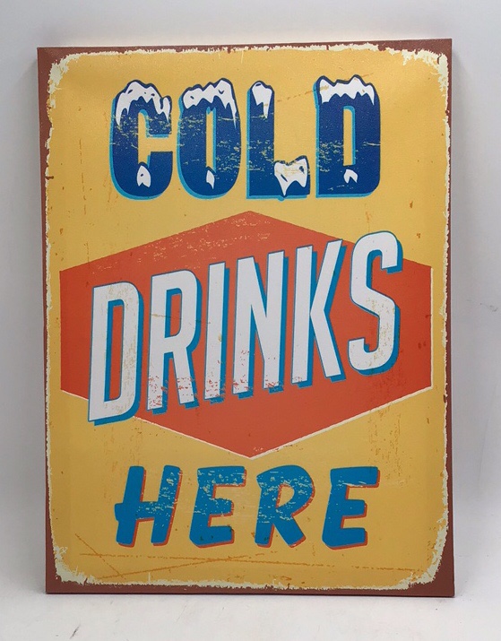 Canvas Sign  Cold Drinks Here